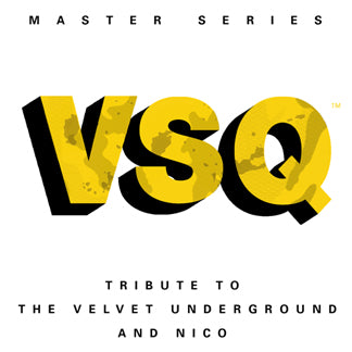 VSQ Master Series: Velvet Underground's Velvet Underground & Nico