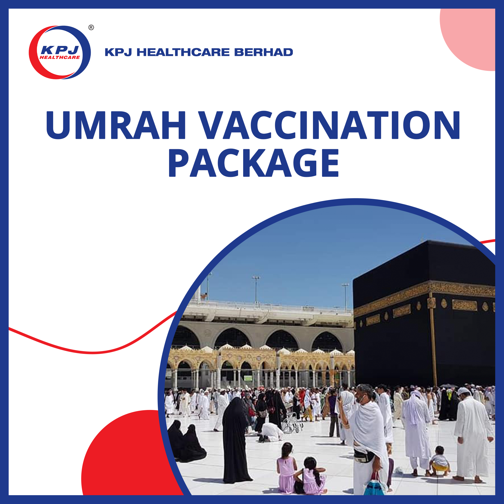 KPJ ACC Kinrara - Umrah Vaccination Package - 1 pax - DoctorOnCall Farmasi Online