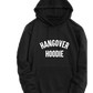 HANGOVER HOODIE