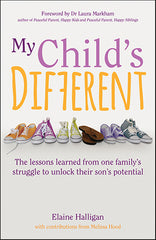My Child's Different by Elaine Halligan