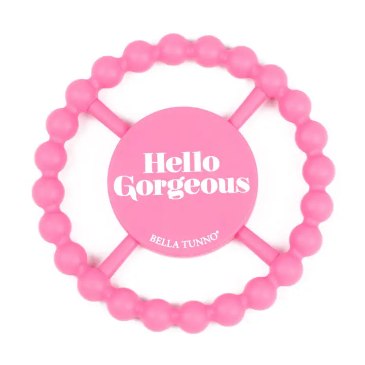 HELLO GORGEOUS TEETHER