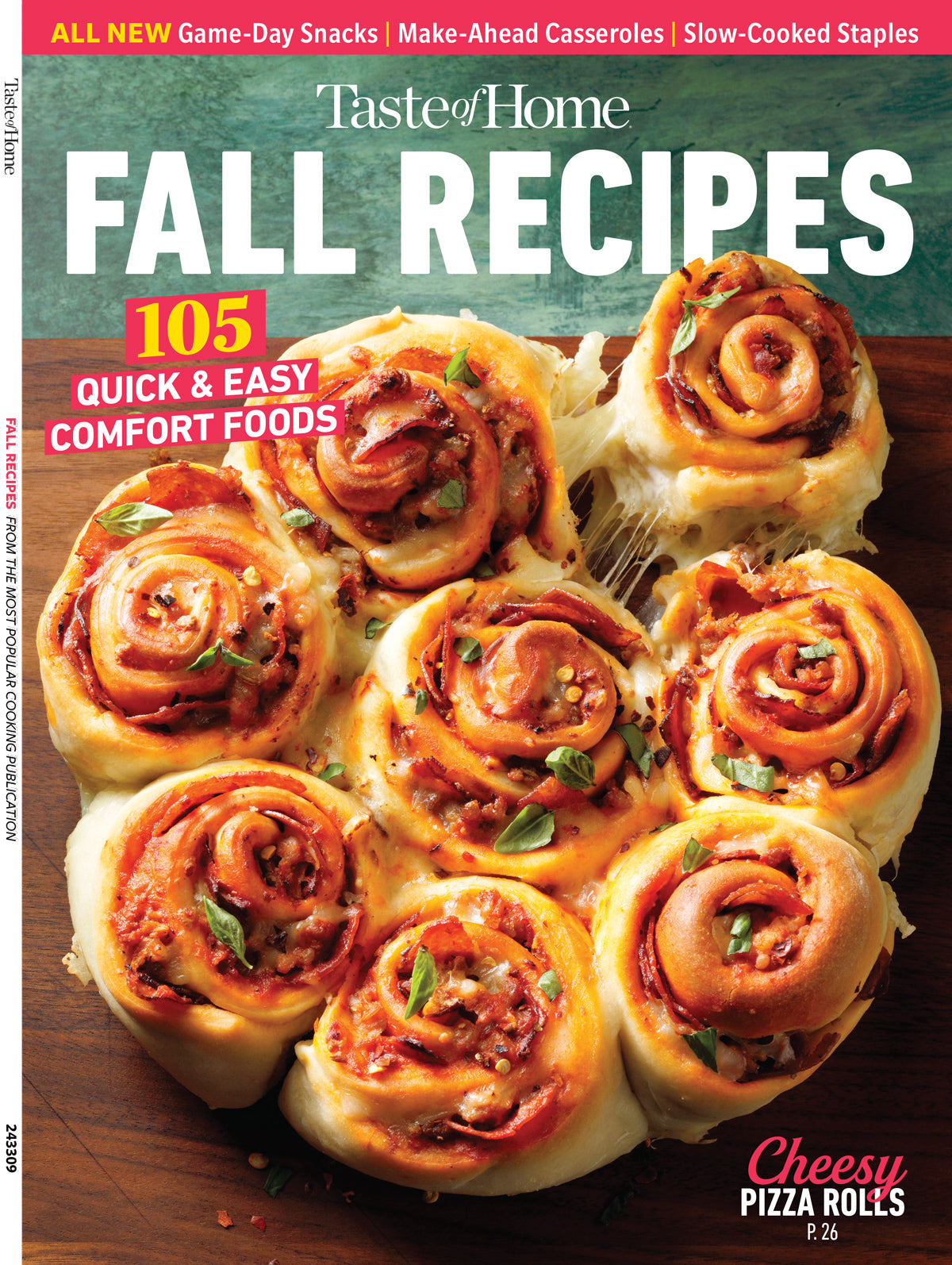 Taste Of Home - Fall Recipes: 105 Quick & Easy Comfort Foods, Game-Day Snacks, Make-Ahead Casseroles, Slow Cooked Staples, Caramel Apples, Oven-Fresh Breads, Cozy Soups, Sandwiches, Mains & More!