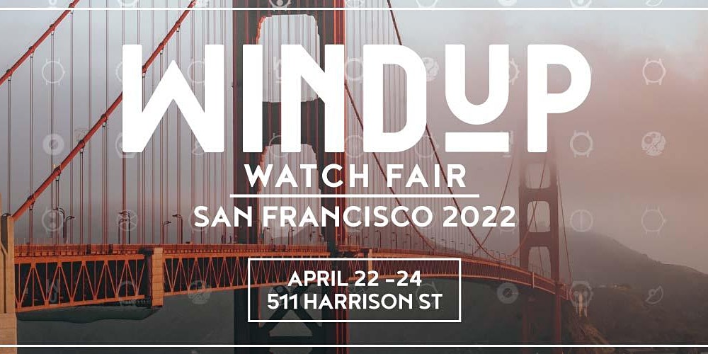 Windup SF Watch Fair San Francisco