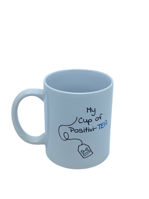 My Cup of Positivi-Tea Mugs