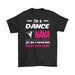 I Am A Dance Nana Like A Regular Nana Only Cooler Black T-shirt - Snappy Creations