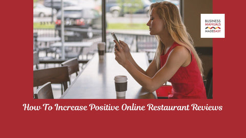 How To Increase Positive Online Restaurant Reviews