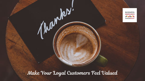 Make Your Loyal Customers Feel Valued