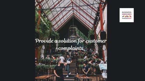 Provide a solution for customer complaints