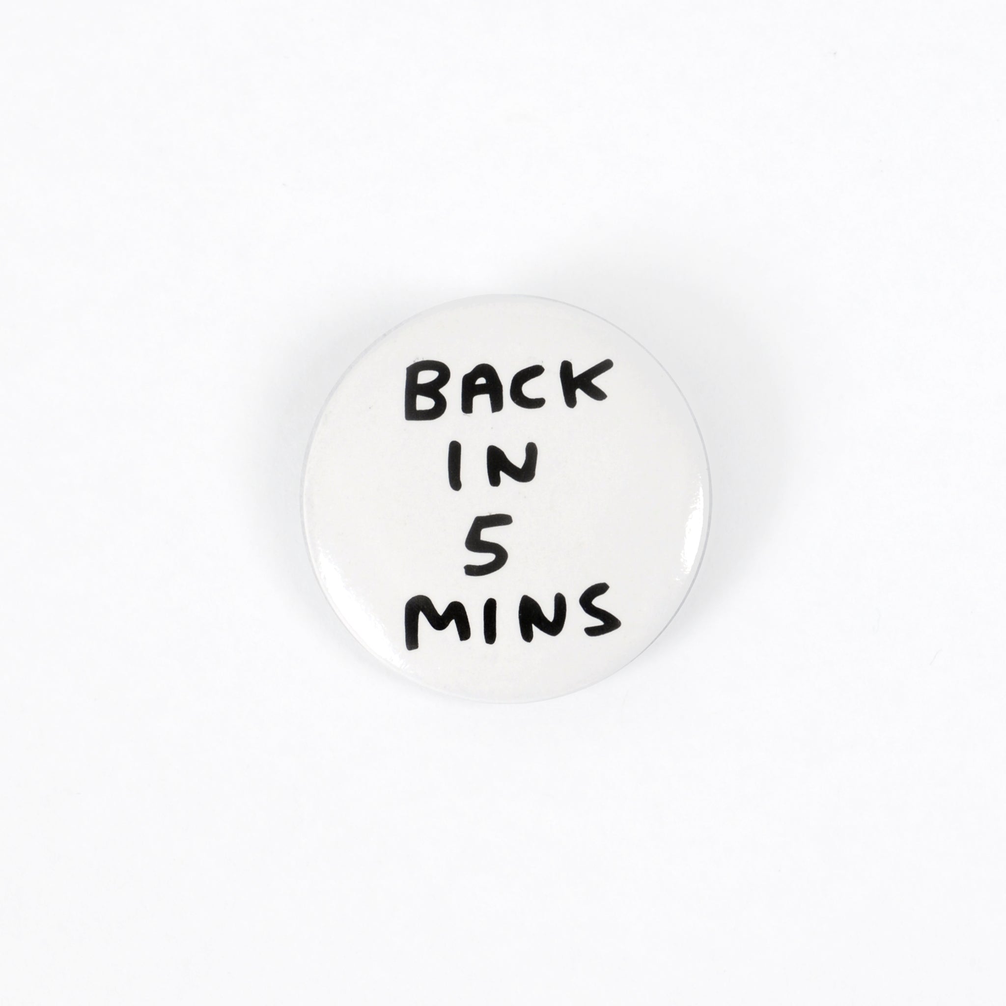 Back In 5 Mins Badge Image