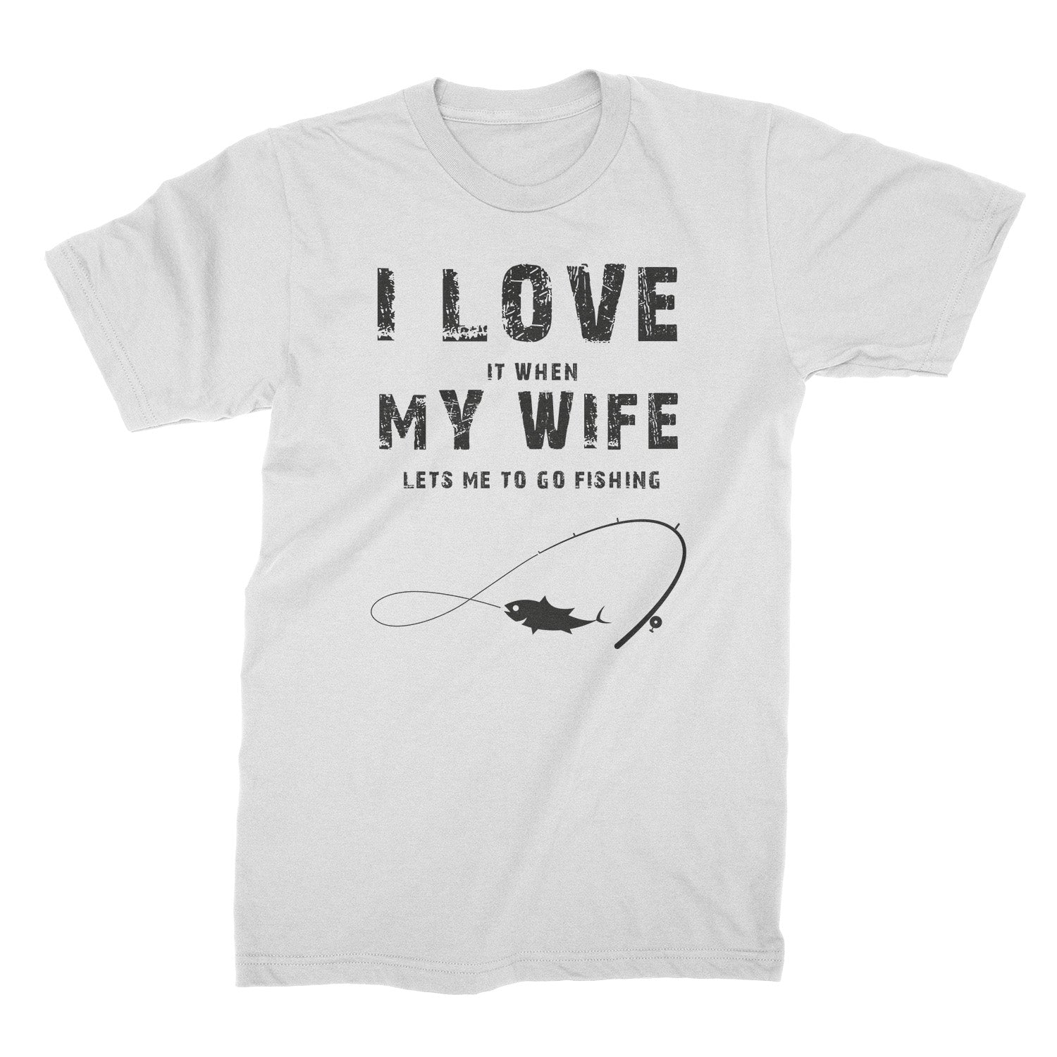 Fishing Shirt for Mens Printed T-shirt I Love It When My Wife Lets