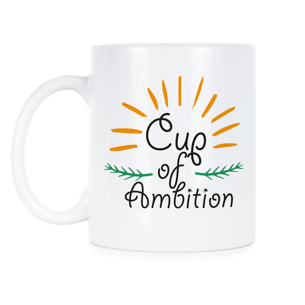 cup of ambition mug