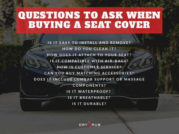 questions to ask when buying a universal seat cover