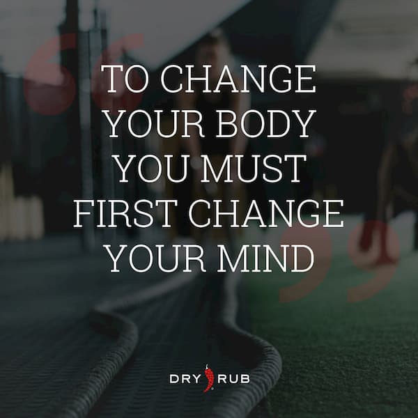 fitness quote - change body change mind