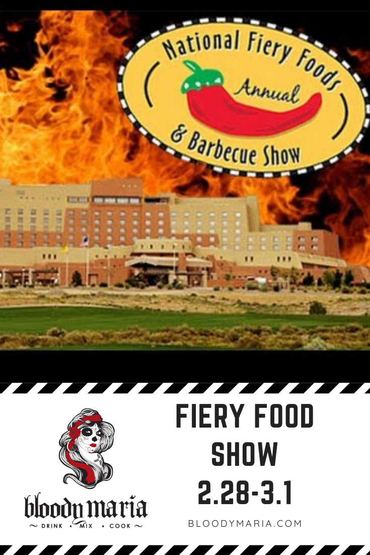 National Fiery Foods Show Bloody Maria