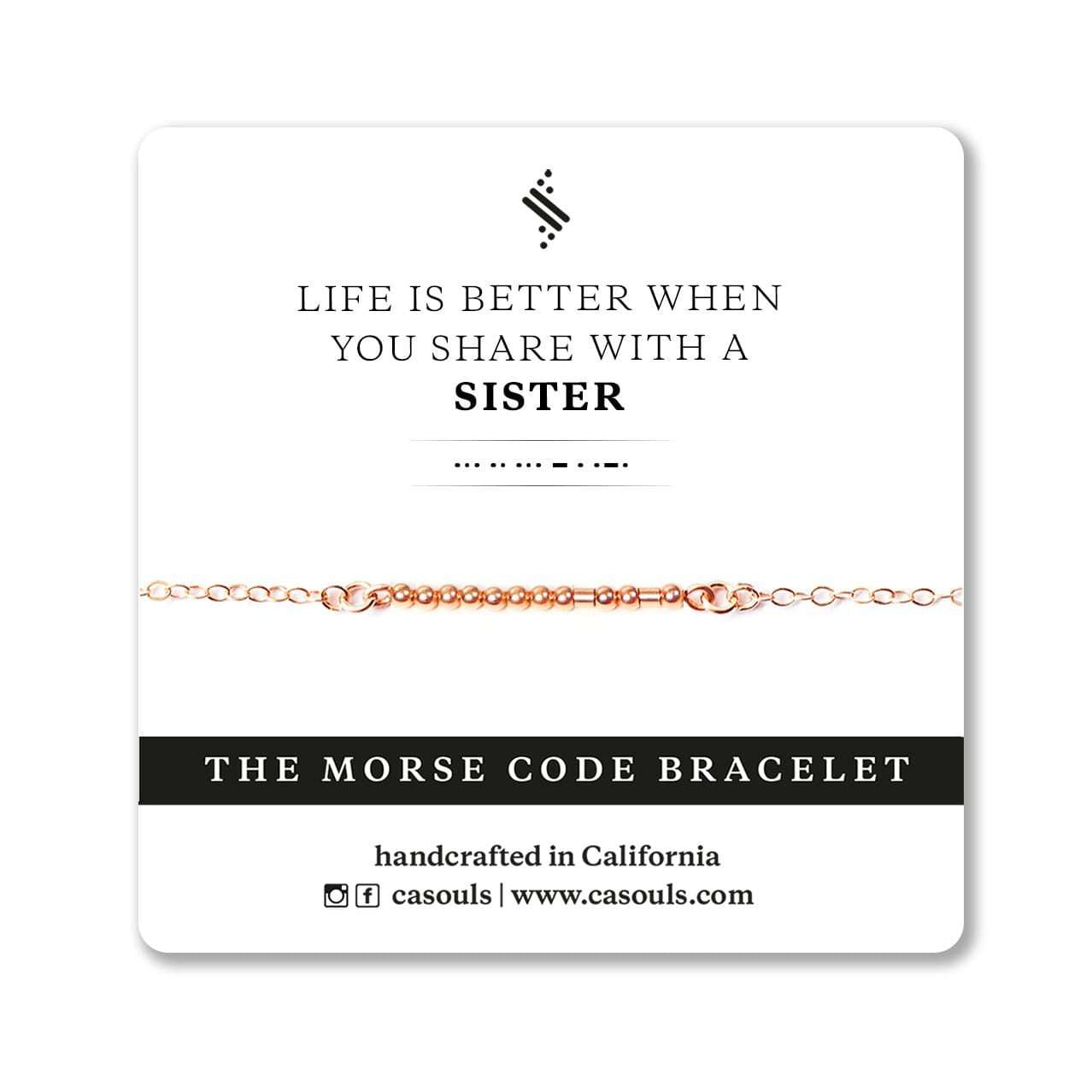 LIFE IS BETTER WITH A SISTER - MORSE CODE BRACELET
