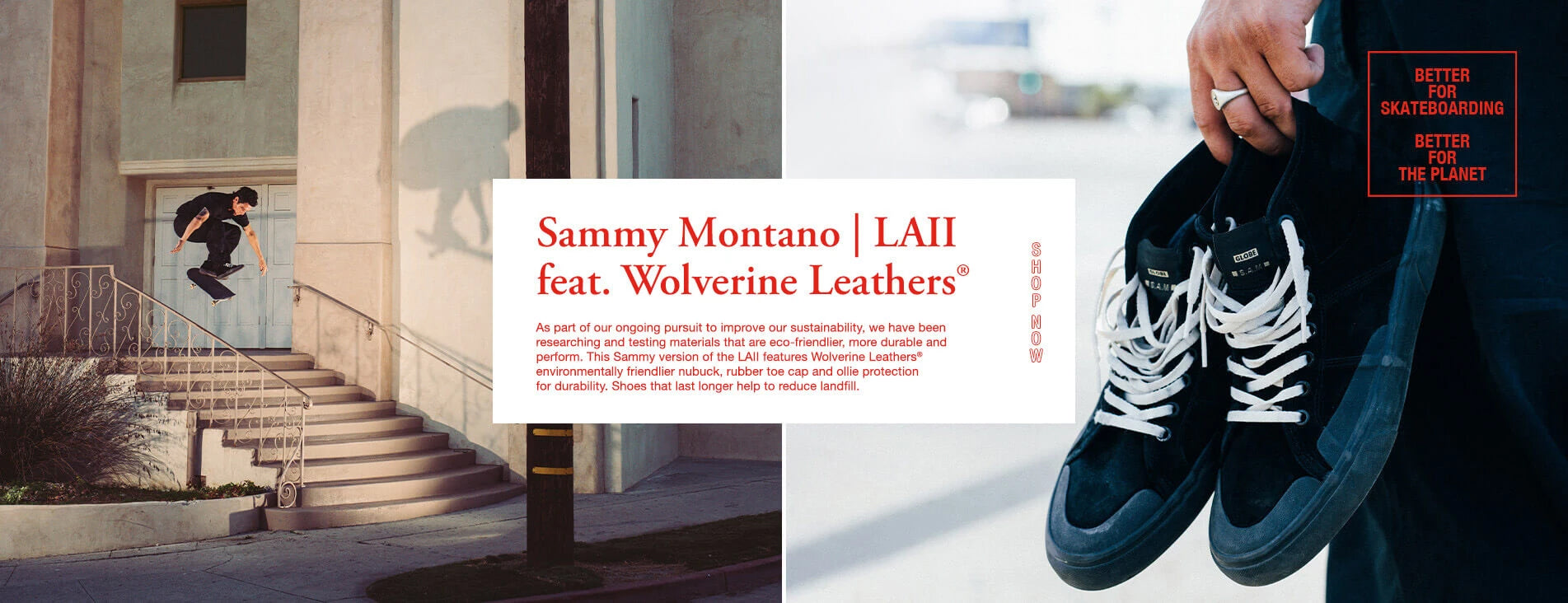 Globe Sammy Montano | Los Angered II Featuring Wolverine Leathers®