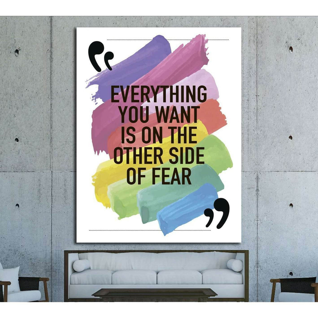 Everything you want is on the other side of fear №4606 Ready to Hang C ...