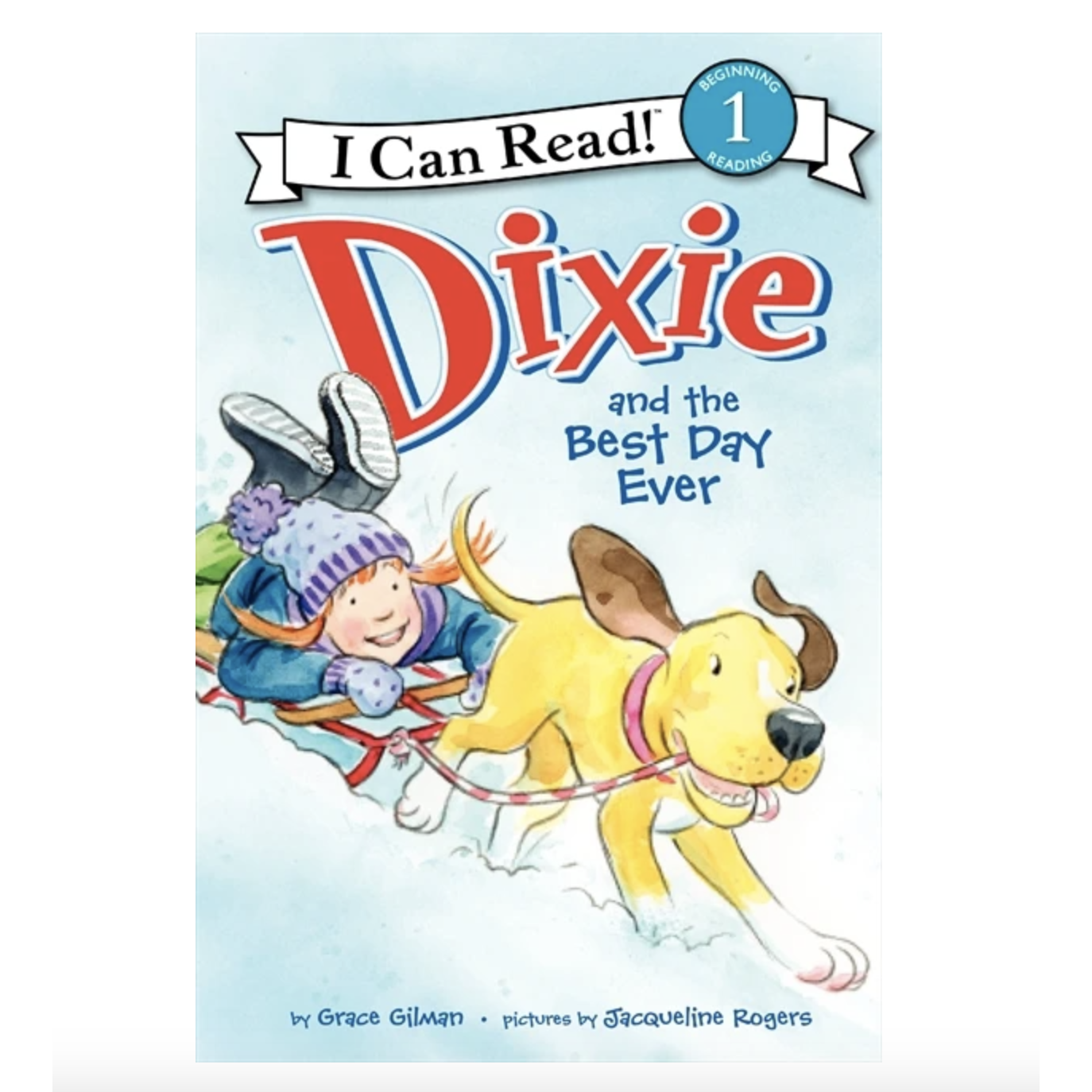 Harper Collins I Can Read Level 1 Dixie and the Best Day Ever