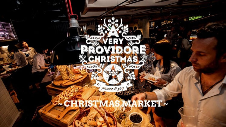 Year-End Holidays 2019 - A Very Providore Christmas Market