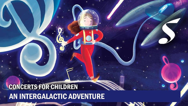 Set off on an Intergalactic Adventure with Singapore Symphony Orchestra!