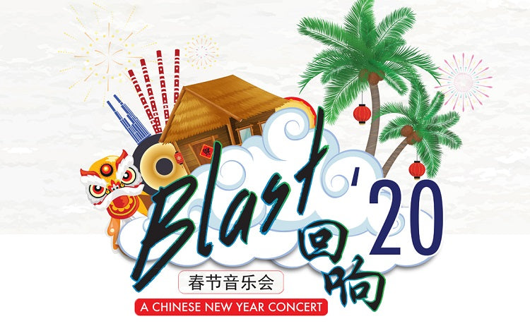 Blast’20 – A Chinese New Year Concert