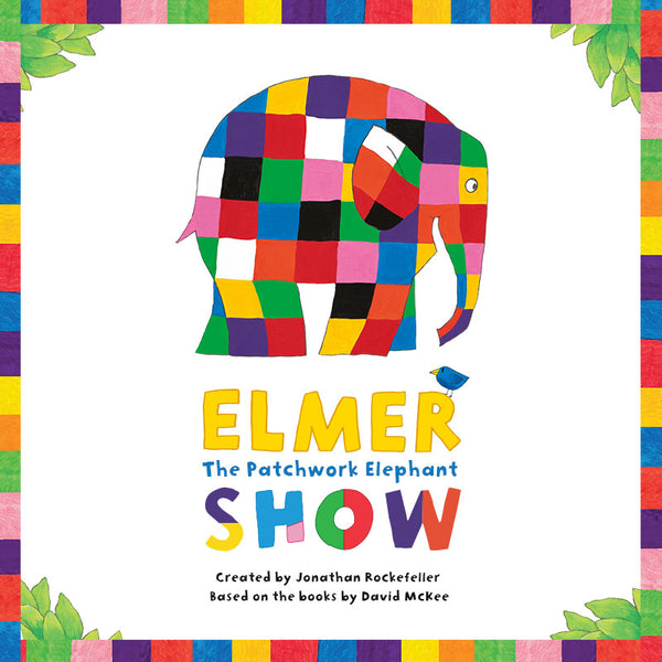  Elmer The Patchwork Elephant Show