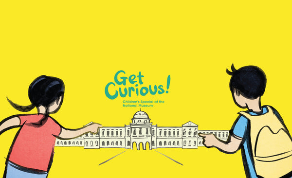 Get Curious this June at National Museum of Singapore!