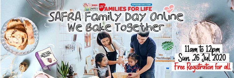 SAFRA Family Day Online Series – We Bake Together