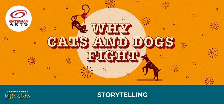 Storytelling Series_Why Cats and Dogs Fight