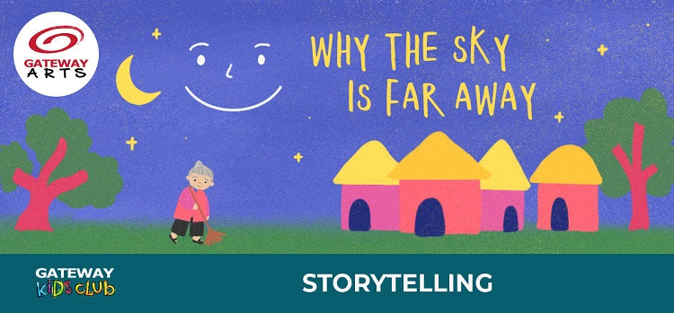Storytelling Series_Why is the Sky Far Away