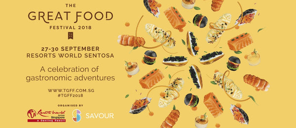 Set Off on a Gastronomic Adventure at The Great Food Festival 2018 with Your LOs!
