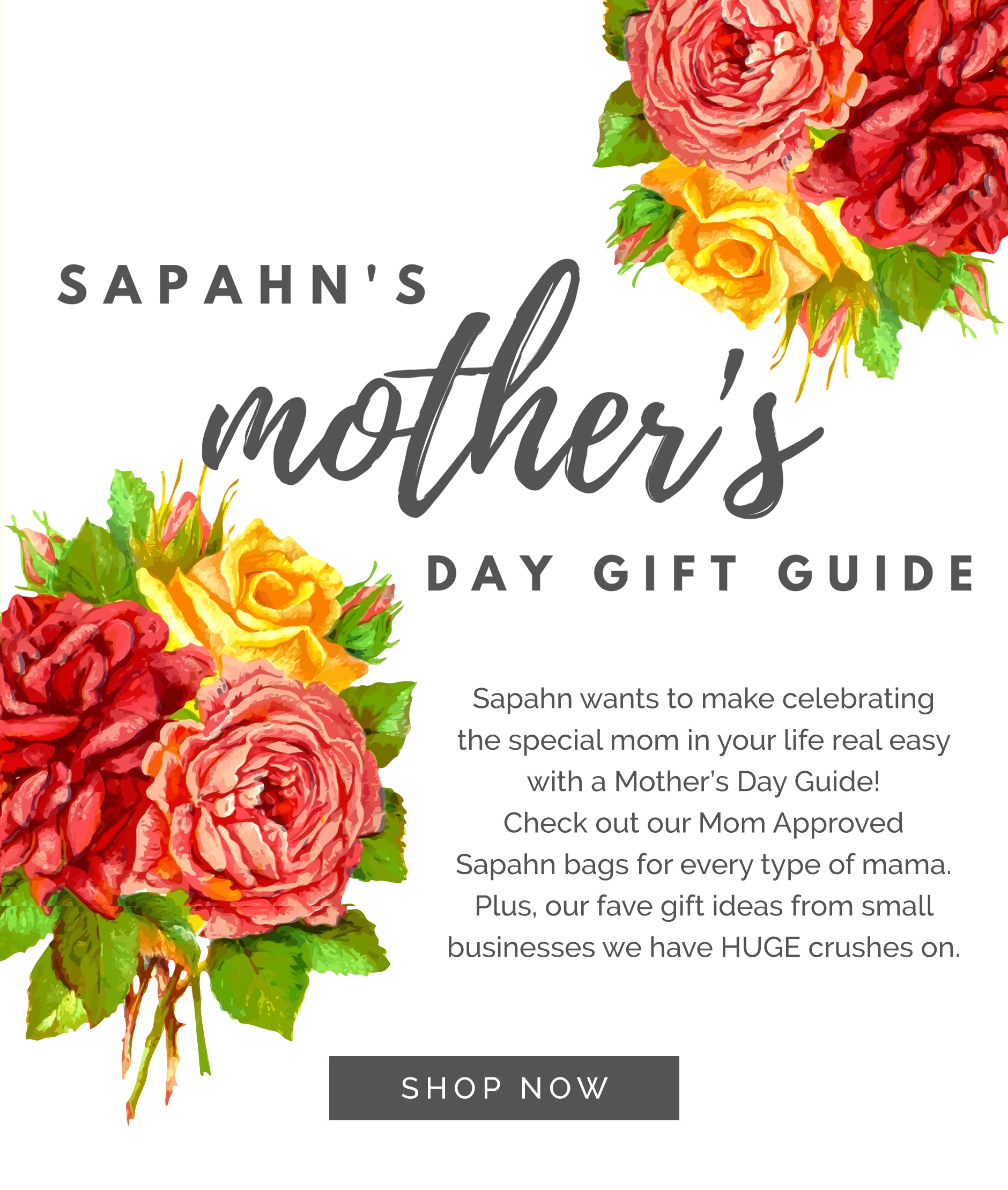 Sapahn's Mother's Day Gifting Guide