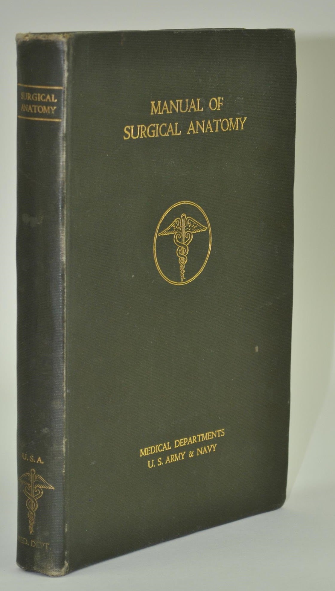 Manual of Surgical Anatomy US Army Medical Dept 1918 - Historic Accents