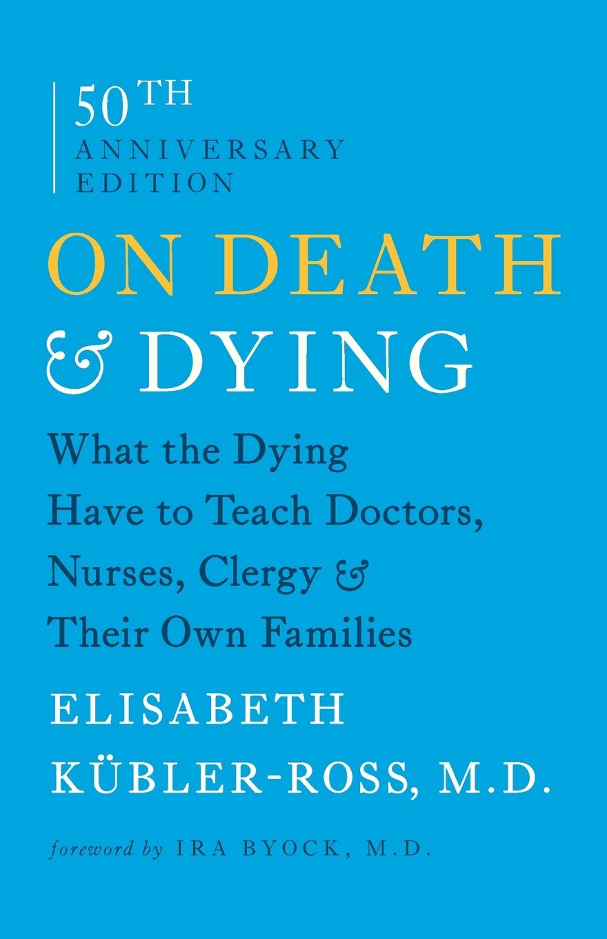 Elisabeth Kübler-Ross Book - On Death & Dying