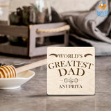 Personalized Greatest Dad Wooden Coasters | COD Not available