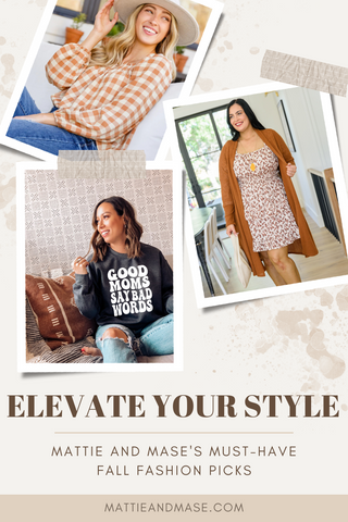 3 images of women wearing fall clothing. Elevate Your Fall Style Shop Mattie and Mase.