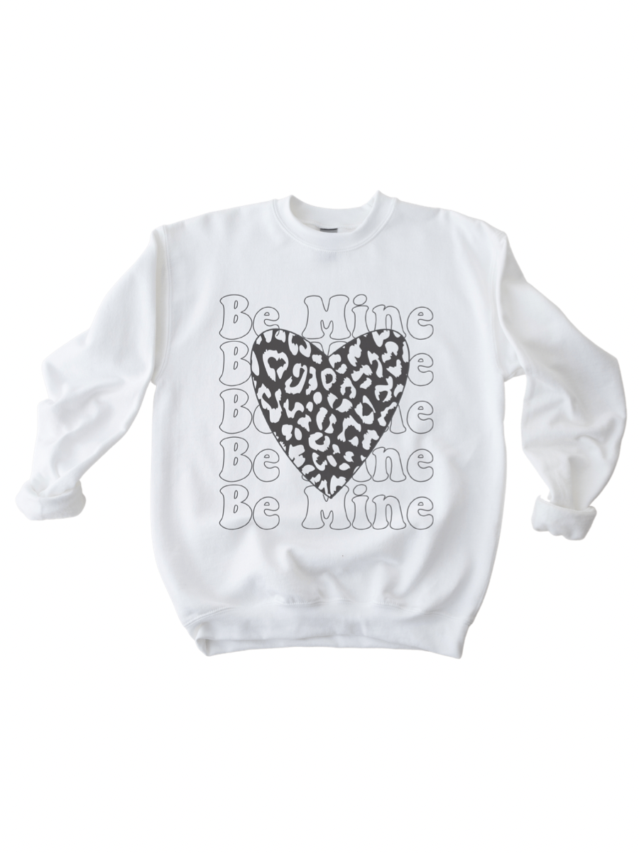 Be Mine Sweatshirt