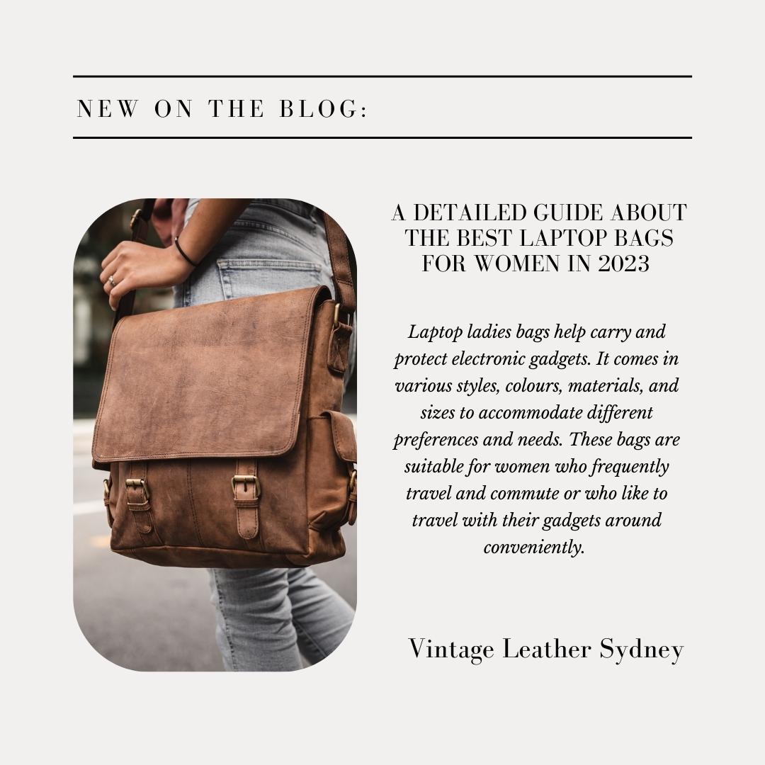 A Detailed Guide about the Best Laptop Bags for Women in 2023