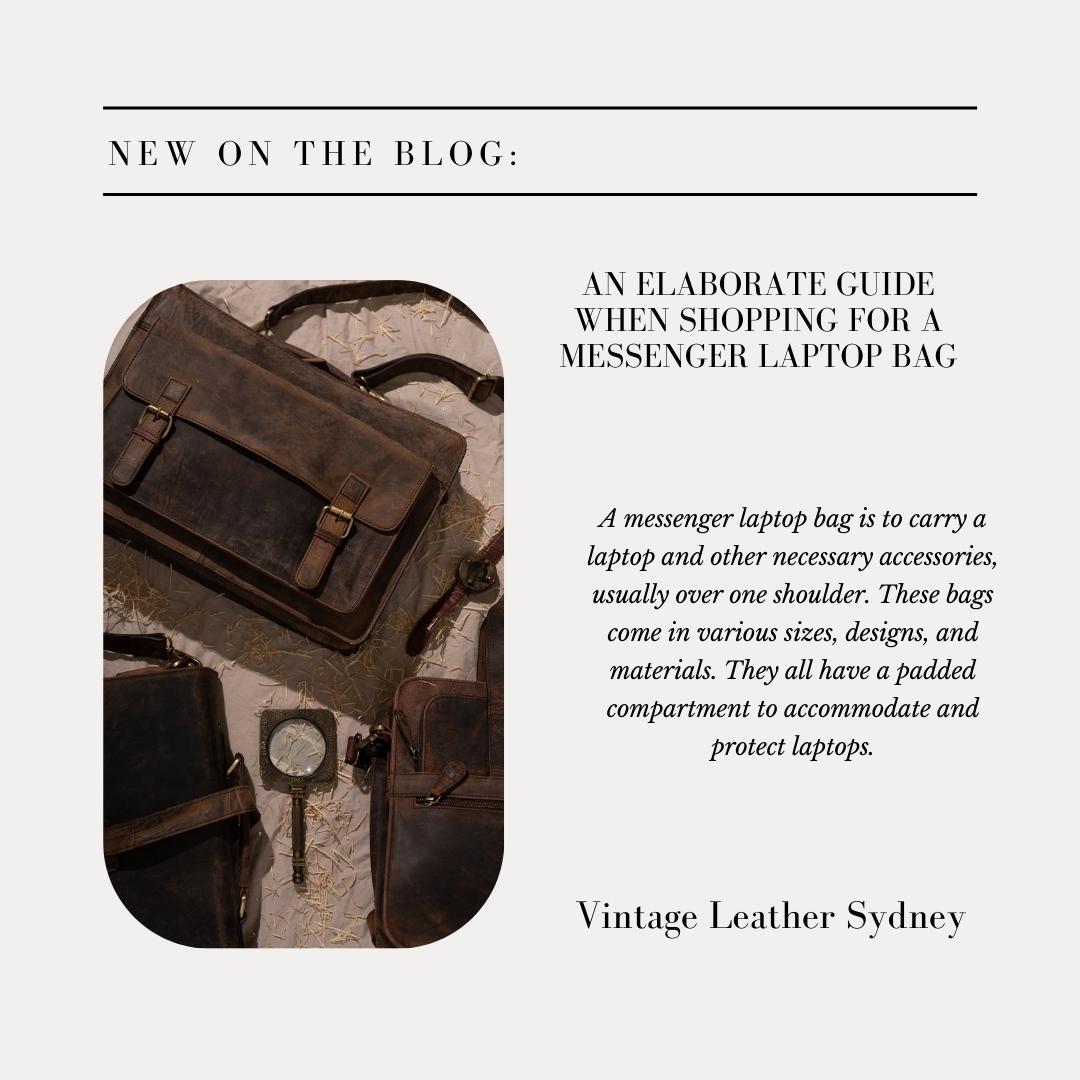 An Elaborate Guide when Shopping for a Messenger Laptop Bag
