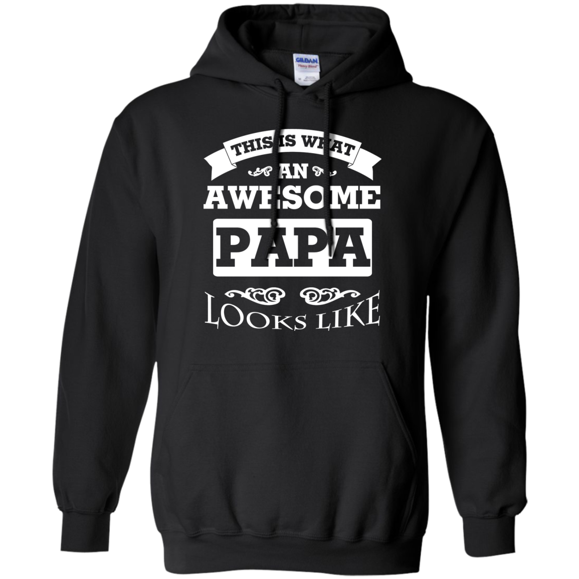 This Is What An Awesome Papa Looks Like Pullover Hoodie 8 oz – Tmerch Store