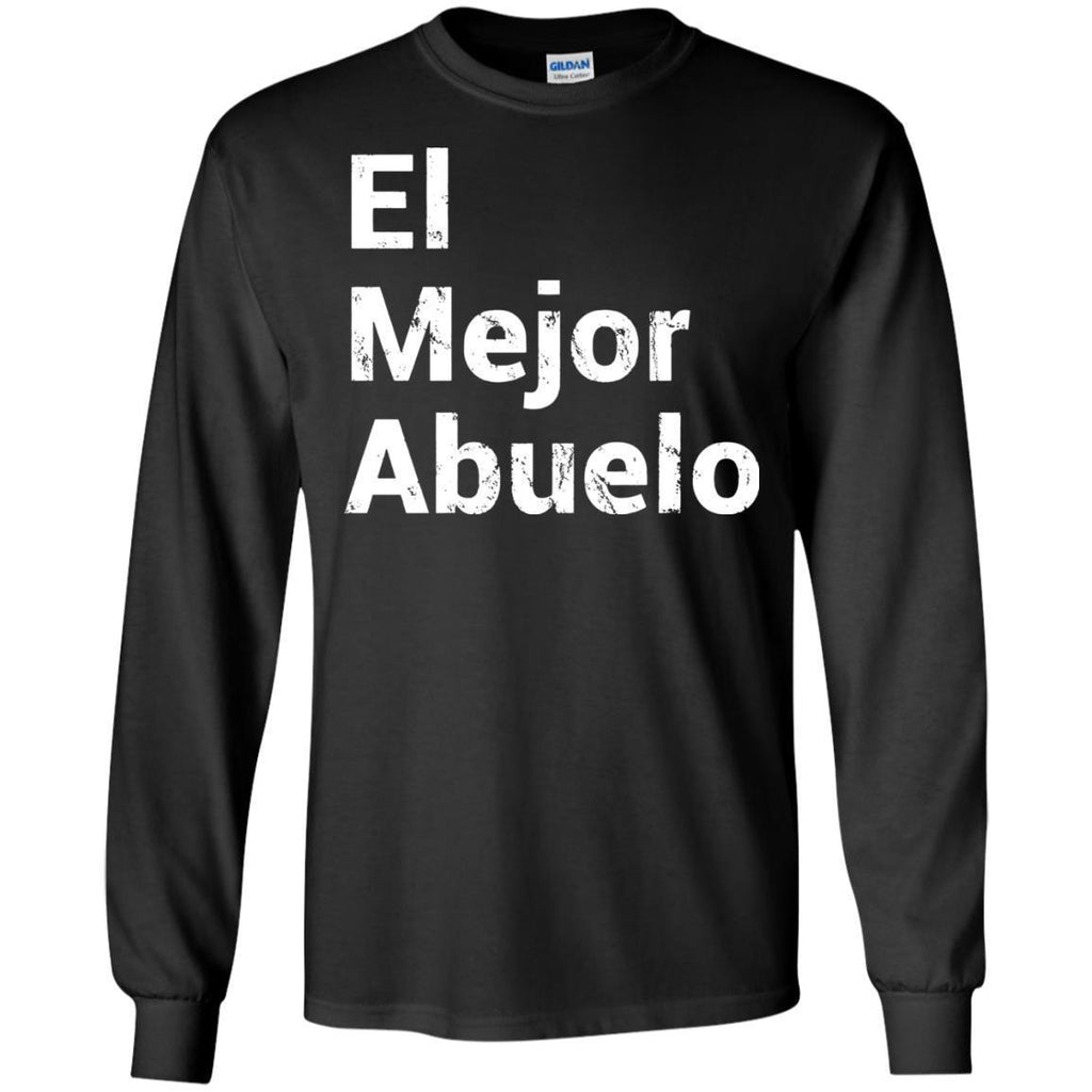 Download Abuelo Grandpa Fathers Day Gift In Spanish Dad Papa Padre Ls T Shirt Tee Support