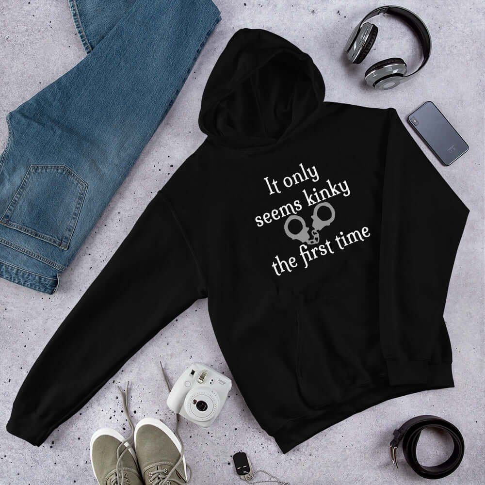 It only seems kinky the first time funny BDSM fetish humor hoodie
