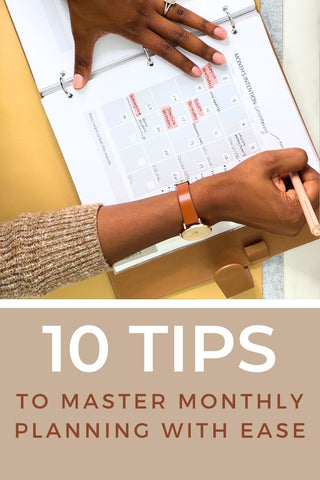 10 tips to master monthly planning