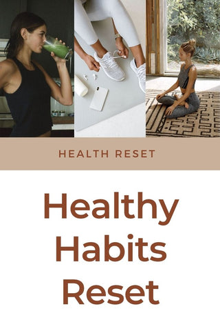 healthy habits reset