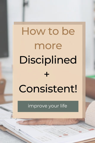 how to be disciplined
