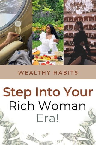 step into your rich woman era wealthy woman mindset financial abundance