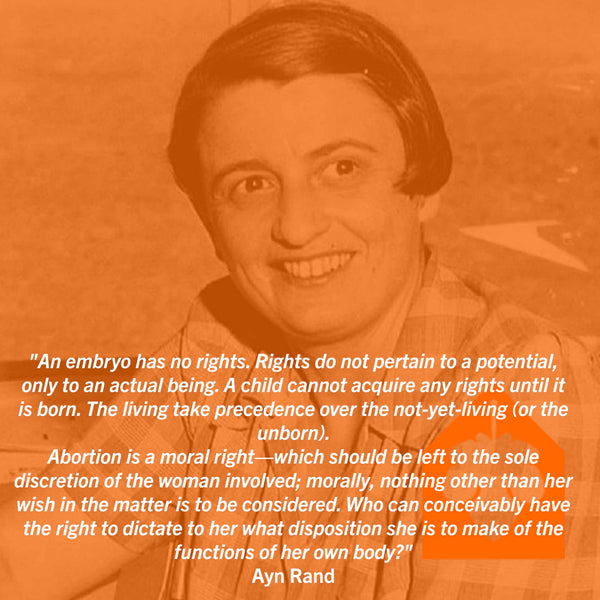 Ayn Rand Abortion Quote