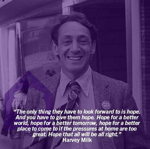 Harvey Milk Hope Quote