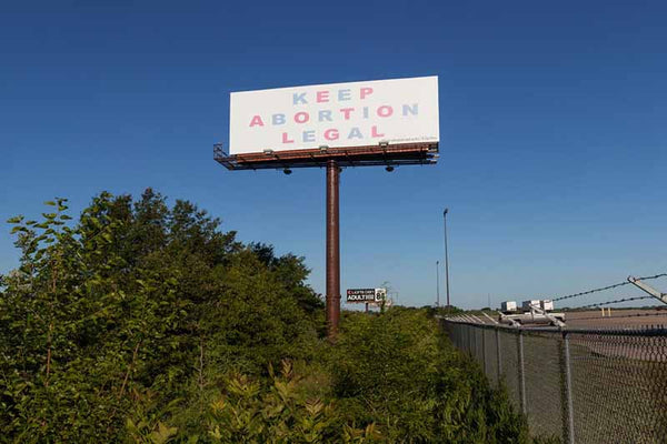 Keep Abortion legal billboard aleksandra mir