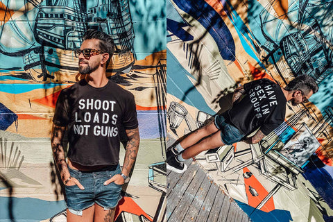 "shoot loads not guns" "have sex in groups" t-shirt